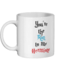 You’re the Ron to my Hermione Mug Left-side